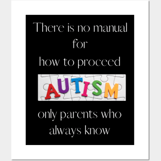 Autism, only parents who always know . Posters and Art